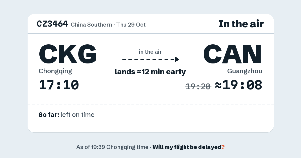 Link preview: CZ3464 lands about 19:08